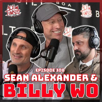 Ep. 308 Billy Wo & Sean Alexander - 24 Hour Rewind