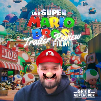 Der Super Mario Bros. Film – Trailer Review Der Super Mario Bros. Film – Trailer Review