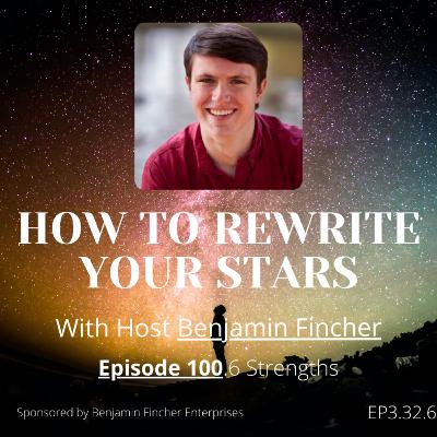 Episode 100.6 Strengths Episode 100.6 Strengths