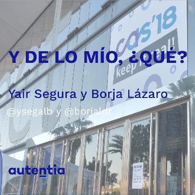 Y de lo mío, ¿qué? - Yair Segura y Borja Lázaro