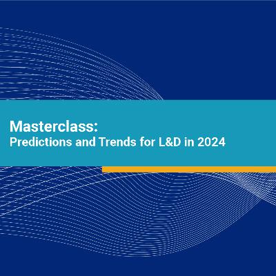 Predictions & Trends | Learning and Development (2024)