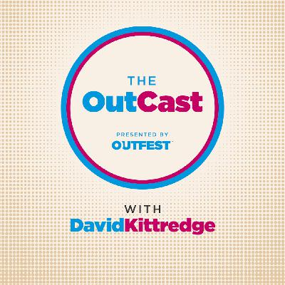 Welcome to The OutCast Presented by Outfest