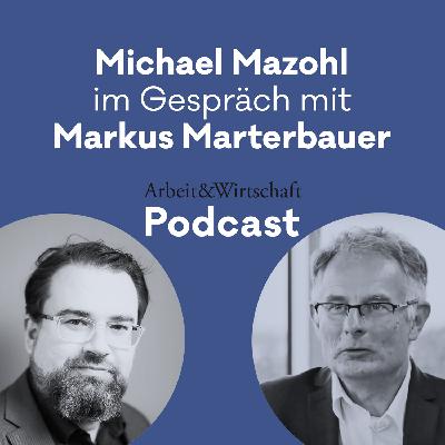 Haushaltsbudget 2022 – „Die Devise muss lauten: Investieren!“ – Arbeiterkammer-Chefökonom Markus Marterbauer im Gespräch