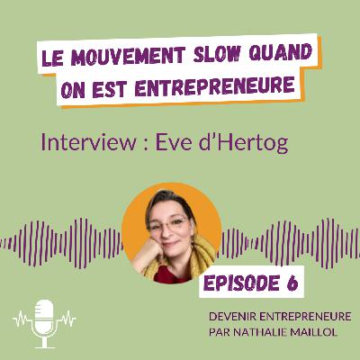 06. Le mouvement slow pour les artisans d'art 06. Le mouvement slow pour les artisans d'art