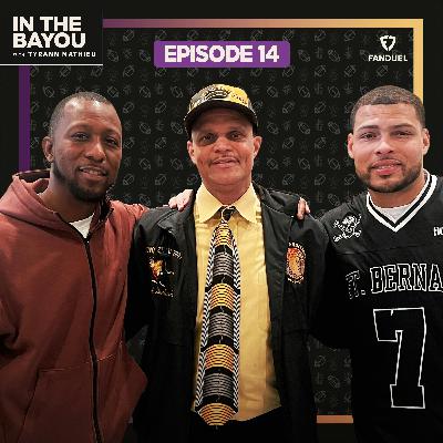 Tyrann Mathieu & His Dad Tell Untold New Orleans Stories