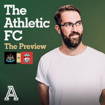 The Preview: Newcastle vs Liverpool