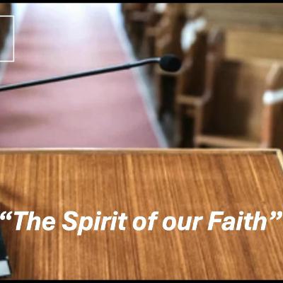 ''The Spirit of our Faith" | Rev. Patrick Gushue