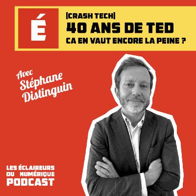 [Crash Tech]  40 ans de TED : la messe est-elle dite ?