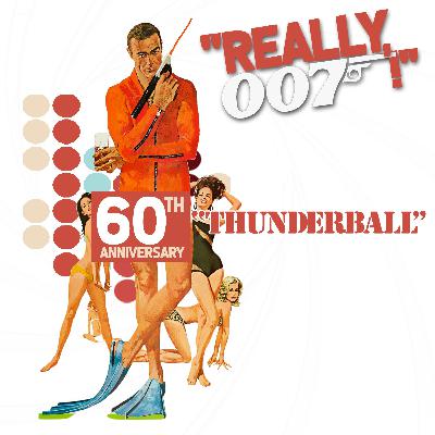 Thunderball 60th anniversary celebration!
