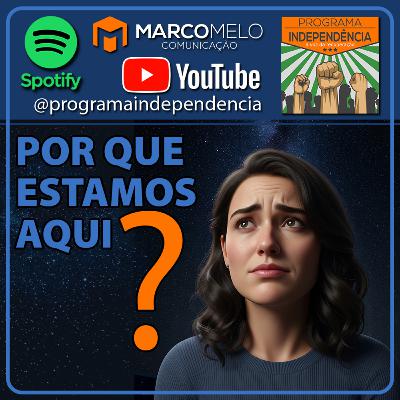 Por que estamos aqui?