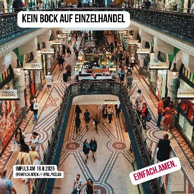 Kein Bock auf Einzelhandel (18.9.2025)
