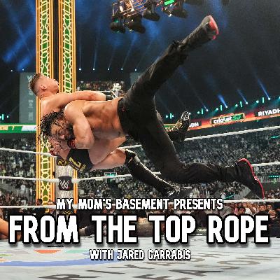 EPISODE 483 - ROYAL RUMBLE 2026 (FROM THE TOP ROPE WITH JARED CARRABIS)