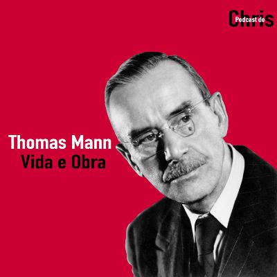 Thomas Mann - Vida e Obra