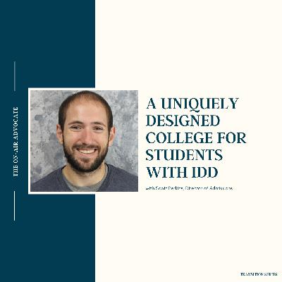 A Uniquely Designed College For Students With IDD - Transition Series: High School & Beyond