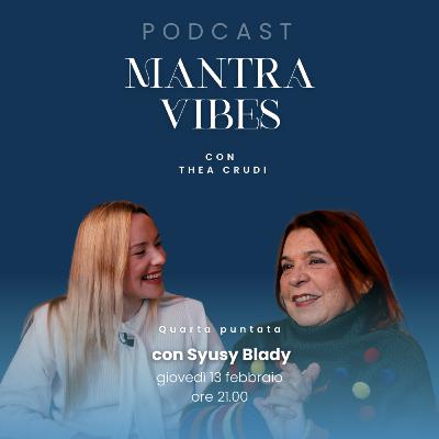 Viaggi, Miti e Incontri di uno Spirito Ribelle con Syusy Blady