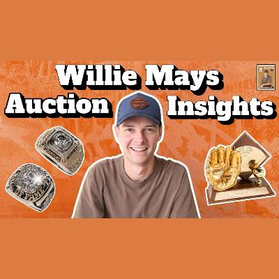 Reacting to the Willie Mays Private Collection Auction Reacting to the Willie Mays Private Collection Auction
