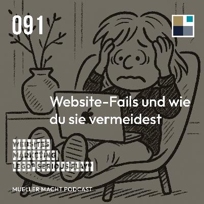 091 - Die 10 häufigsten Website-Fehler (und wie du sie vermeidest)
