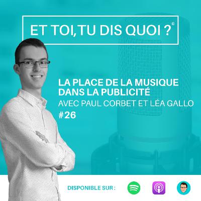 #26 - La place de la musique dans la publicité - Série Marketing Sensoriel (Partie 2)