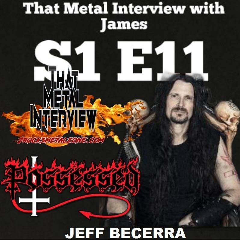 That Metal Interview Jeff Becerra S1 E11