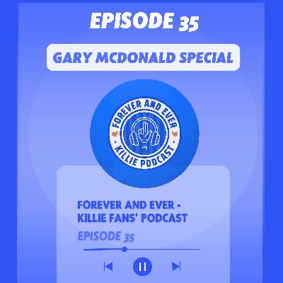 Gary McDonald Special