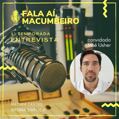 Entrevista - José Usher Entrevista - José Usher