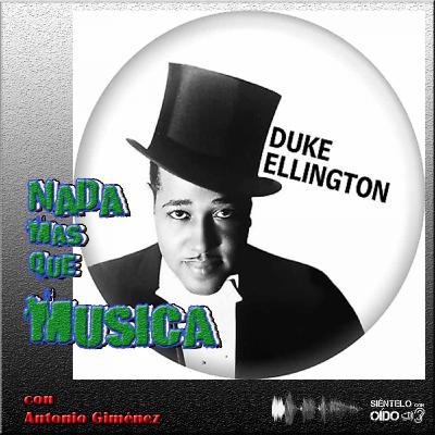 Nada más que música - Duke Ellington