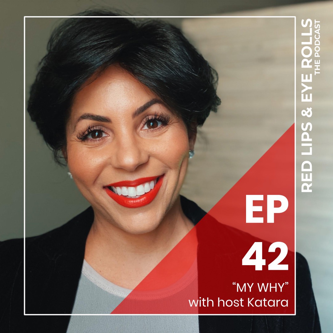 Episode 42: MY WHY Episode 42: MY WHY