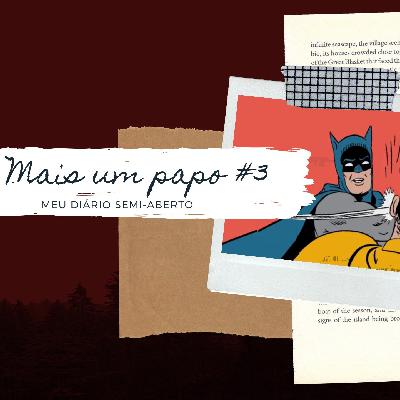 Mais Um Papo #3 - André e Karine Mais Um Papo #3 - André e Karine