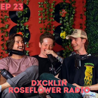 Dxclin - Deleting Fear, Producing & DJing, and Finding Your Sound - Roseflower Radio Ep 23 Dxclin - Deleting Fear, Producing & DJing, and Finding Your Sound - Roseflower Radio Ep 23