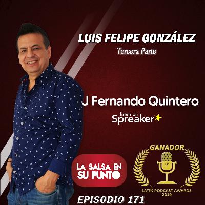 171-LUIS FELIPE GONZÁLEZ Tercera Parte