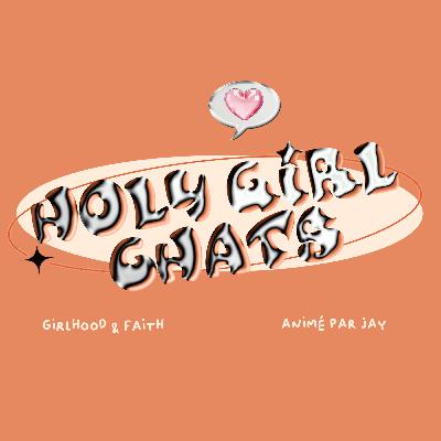 holy girl chats ? épisode trailer !
