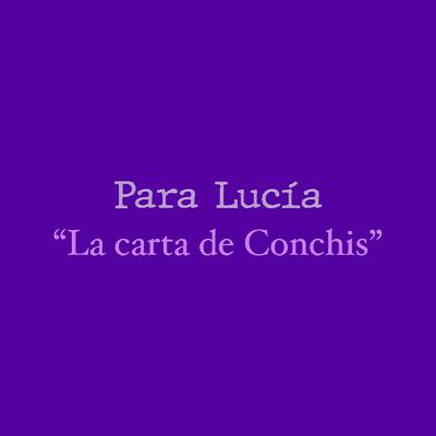 Para Lucía T3 - La carta de Conchis