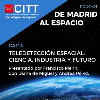 TELEDETECCIÓN ESPACIAL: CIENCIA, INDUSTRIA Y FUTURO TELEDETECCIÓN ESPACIAL: CIENCIA, INDUSTRIA Y FUTURO