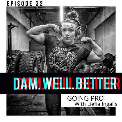 032: GOING PRO