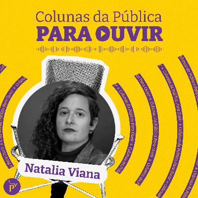 Natalia Viana | Epidemia de azar