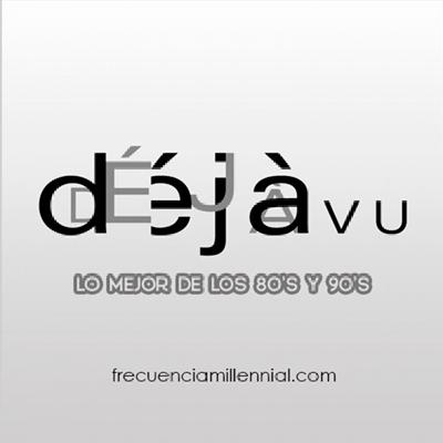 Déjà Vu 23 de febrero de 2022