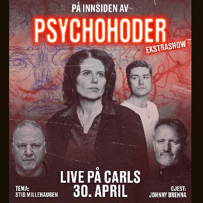 PROMO: Psychohoder live 30. april. Tema: Stig Millehaugen.