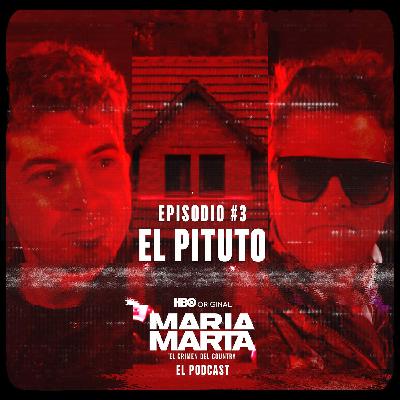 EPISODIO 3:  EL PITUTO