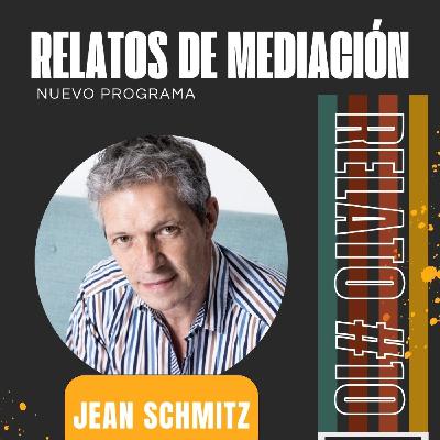Relatos de Mediación 2/26 (Jean Schmitz)
