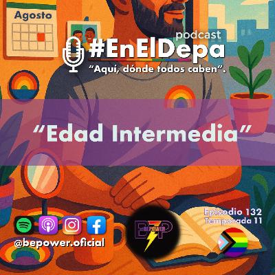 Edad intermedia Edad intermedia