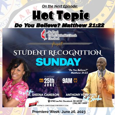 S3-E38: Hot Topic: Do You Believe?