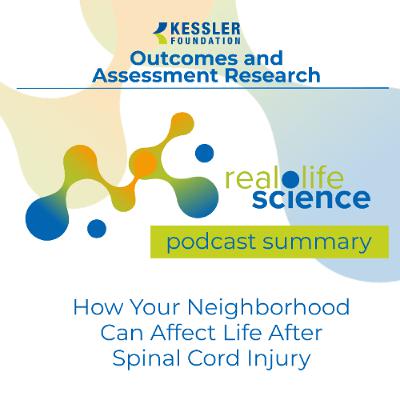 How Your Neighborhood Can Affect Life After Spinal Cord Injury How Your Neighborhood Can Affect Life After Spinal Cord Injury