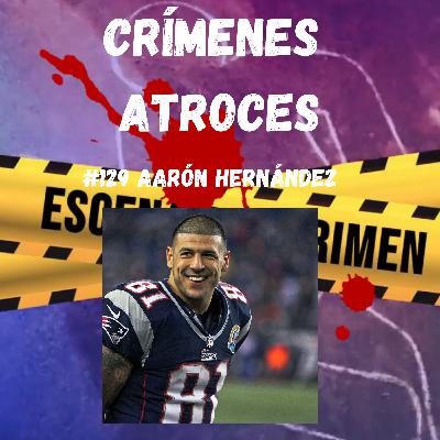 #129 Aarón Hernández