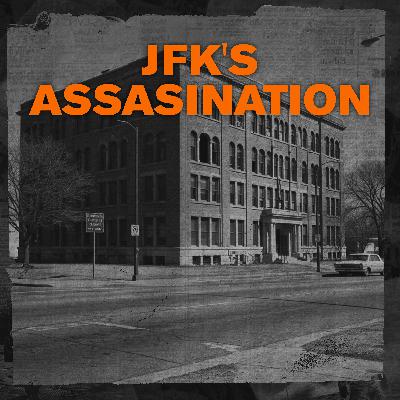 CONSPIRACY THEORIES: JFK's Assassination