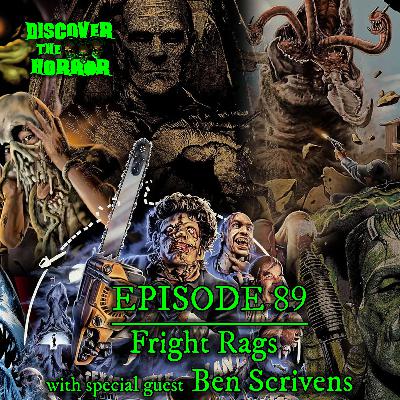 Episode 89: Fright Rags with Ben Scrivens