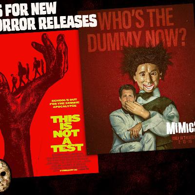 Without Your Head: Mimics, This is Not a Test & Friday the 13th franchise