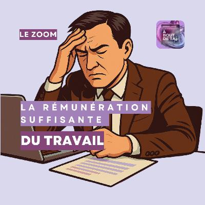 La rémunération "suffisante" du travail