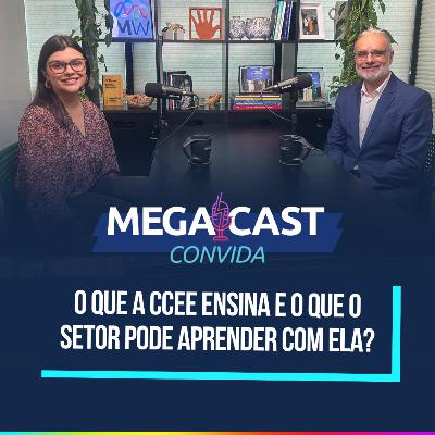 O que a CCEE ensina e o que o setor pode aprender com ela? | MegaCast Convida com Cesar Pereira O que a CCEE ensina e o que o setor pode aprender com ela? | MegaCast Convida com Cesar Pereira