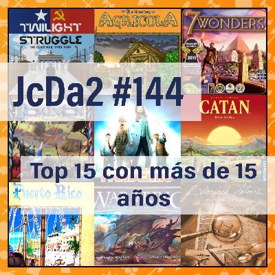 JcDa2 #144 TOP15 Juegos con más de 15 años