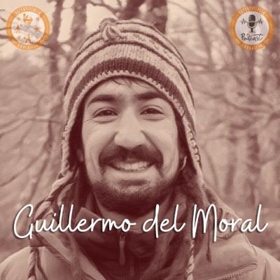 #05: Guillermo del Moral - Desde Paralelo en el Mundo Entero